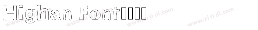 Highan Font字体转换